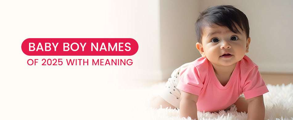 Indian Baby Boy Names of 2025 with Meanings