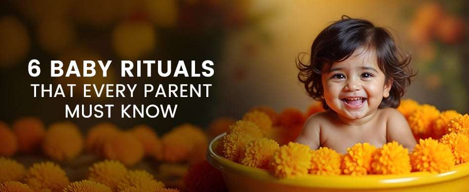 Baby Rituals That Every Parent Must Know